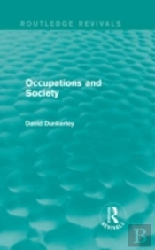 Occupations And Society (Routledge Revivals)