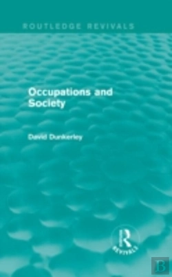 Bertrand.pt - Occupations And Society (Routledge Revivals)