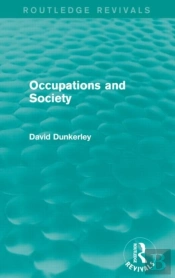 Occupations And Society (Routledge Revivals)