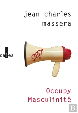 Bertrand.pt - Occupy Masculinité : Et Autres Problèmes Déposés