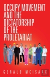 Occupy Movement And The Dictatorship Of The Proletariat