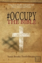 #Occupythebible: What Jesus Really Said (And Did) About Money And Power