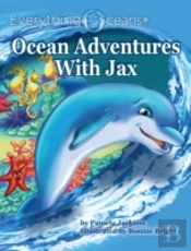 Ocean Adventures With Jax