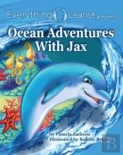 Ocean Adventures With Jax