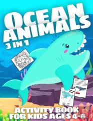 Ocean Animals Activity Book For Kids Ages 4-8