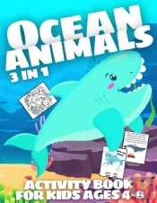 Ocean Animals Activity Book For Kids Ages 4-8