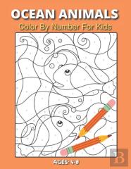 Ocean Animals Color By Number For Kids Ages