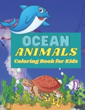 Ocean Animals Coloring Book For Kids