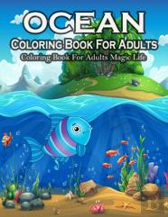 Ocean Coloring Book For Adults Magic Life