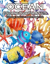 Ocean Coloring Book For Adults Magic Life