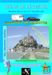Océan De Légendes ; Ille-Et-Vilaine Et Manche