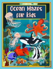 Ocean Fun Mazes For Kids