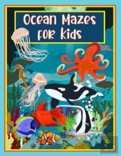 Ocean Fun Mazes For Kids