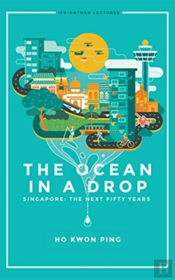 Bertrand.pt - Ocean In A Drop, The - Singapore: The Next Fifty Years
