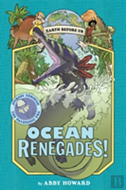 Bertrand.pt - Ocean Renegades! (Earth Before Us #2): Journey Through The Paleozoic Era