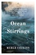Ocean Stirrings: A Work Of Fiction In Tribute To Louise Langdon Norton Little, Working Mother And Activist, Mother Of Malcolm X And Seven Siblings