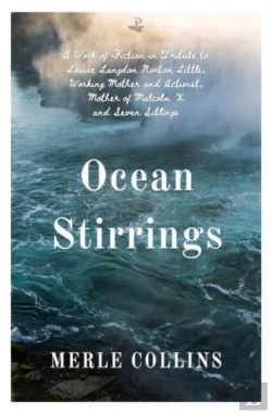 Bertrand.pt - Ocean Stirrings: A Work Of Fiction In Tribute To Louise Langdon Norton Little, Working Mother And Activist, Mother Of Malcolm X And Seven Siblings