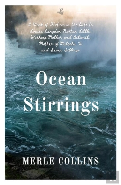 Bertrand.pt - Ocean Stirrings: A Work Of Fiction In Tribute To Louise Langdon Norton Little, Working Mother And Activist, Mother Of Malcolm X And Seven Siblings