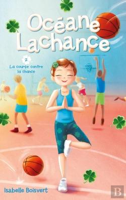 Bertrand.pt - Océane Lachance Tome 2 : La Course Contre La Chance