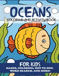 Bertrand.pt - Oceans Coloring And Activity Book For Kids