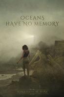 Oceans Have No Memory