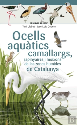 Bertrand.pt - Ocells Aquatics Camallargs, Rapinyaires I Moixons De Les Zones Hu