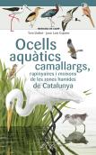 Ocells Aquatics Camallargs, Rapinyaires I Moixons De Les Zones Hu