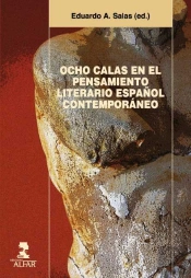 Ocho Calas En El Pensamiento Literario Español Contemporaneo
