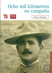 Ocho Mil Kilometros En Campaña  