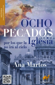 Ocho Pecados Por Los Que La Iglesias No Ira Al Cielo 