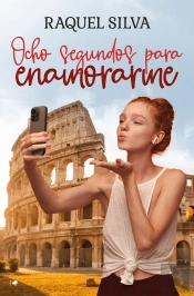 Ocho Segundos Para Enamorarme