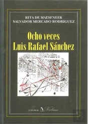 Ocho Veces Luis Rafael Sánchez