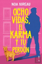Ocho Vidas, El Karma Y Tu Perdon