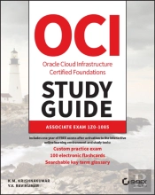 Oci Oracle Cloud Infrastructure Foundations Associ Ate Certification Study Guide: Exam 1z0-1085