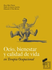 Ocio, Bienestar Y Calidad De Vida En Terapia Ocupacional