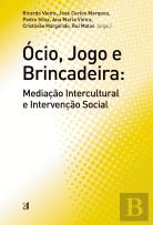 Ócio, Jogo e Brincadeira
