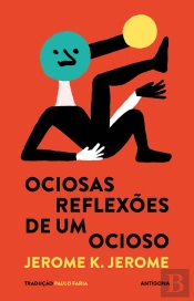 Ociosas Reflexões de um Ocioso