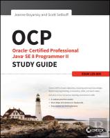 Ocp: Oracle Certified Professional Java Se 8 Programmer Ii Study Guide