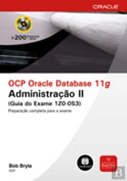 Bertrand.pt - OCP Oracle Database 11g: Administração II (Guia do Exame 1Z0-053)