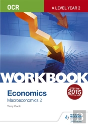 Ocr A-Level Economics Workbook: Macroeconomics 2