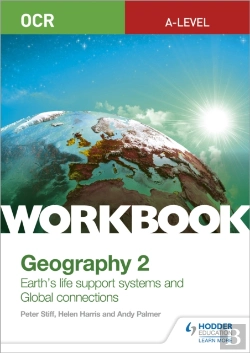 Bertrand.pt - Ocr A-Level Geography Workbook 2: Earth'S Life Support Systems And Global Connections