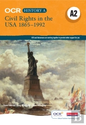 Ocr A Level History A2: Civil Rights In The Usa 1865-1992