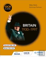 Ocr A Level History: Britain 1930â€“1997