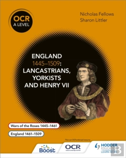 Bertrand.pt - Ocr A Level History: England 1445â€“1509: Lancastrians, Yorkists And Henry Vii