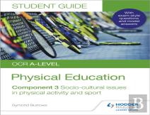Ocr A-Level Physical Education Student Guide 3: Socio-Cultural Issues In Physical Activity And Sport