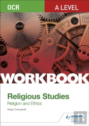 Ocr A Level Religious Studies: Religion And Ethics Workbook