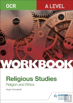 Bertrand.pt - Ocr A Level Religious Studies: Religion And Ethics Workbook