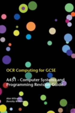 Bertrand.pt - Ocr Computing For Gcse - A451 Revision Guide