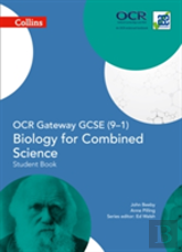 Ocr Gateway Gcse Biology For Combined Science 9-1 Student Book