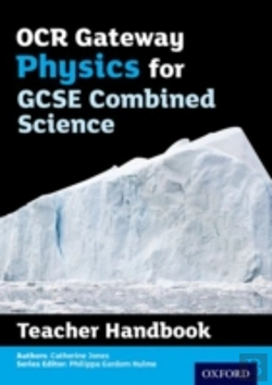 Bertrand.pt - Ocr Gateway Gcse Physics For Combined Science Teacher Handbook